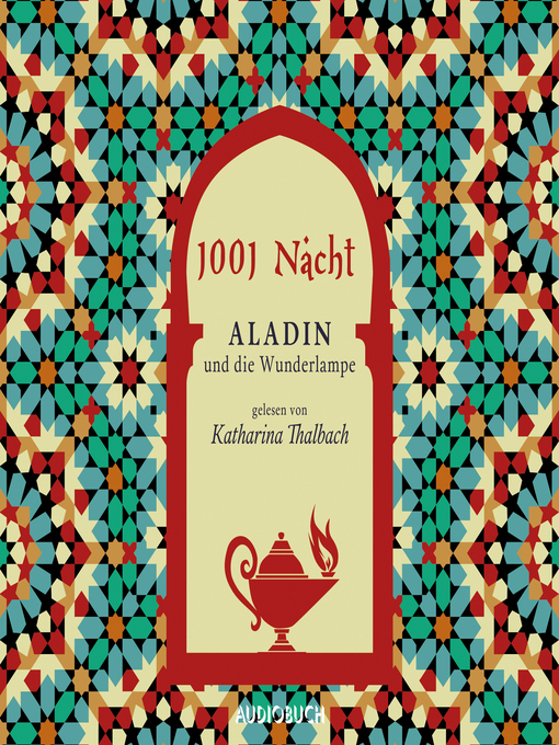 Title details for Aladin und die Wunderlampe by 1001 Nacht - Available